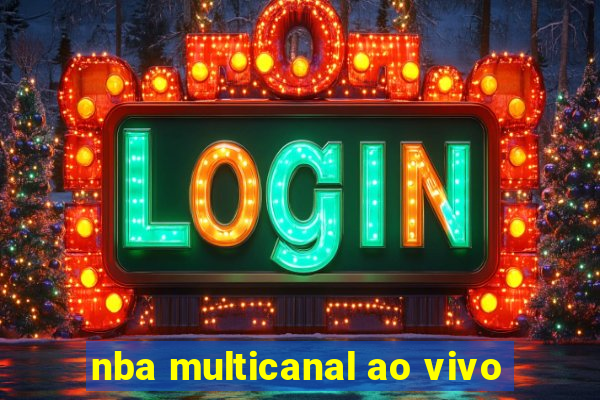 nba multicanal ao vivo